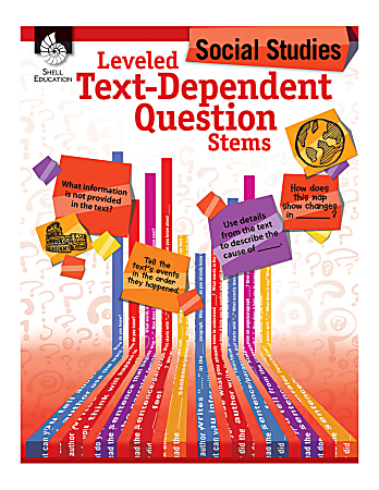 Shell Education Leveled Text-Dependent Question Stems: Social Studies