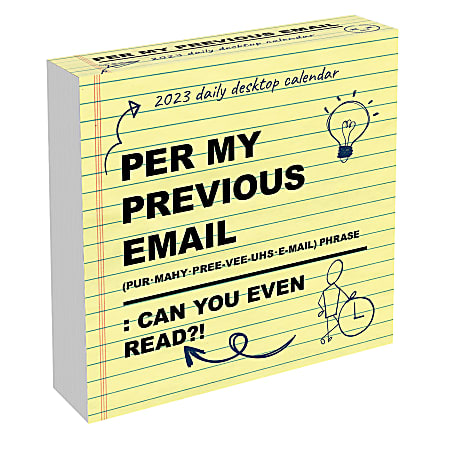 TF Publishing Humor Daily Desktop Calendar, 5-1/2" x 5-1/2", My Prev. Email, January To December 2023