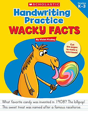 Scholastic Teacher Resources Handwriting Practice: Wacky Facts Activity Sheets, Kindergarten To 3rd Grade