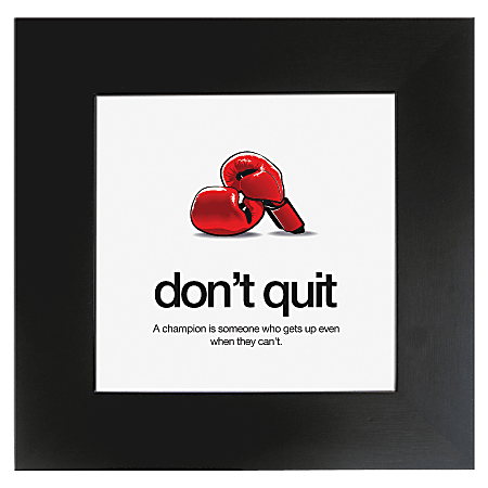 Seco Motivational Print, Don't Quit, 20"H x 20"W, Black