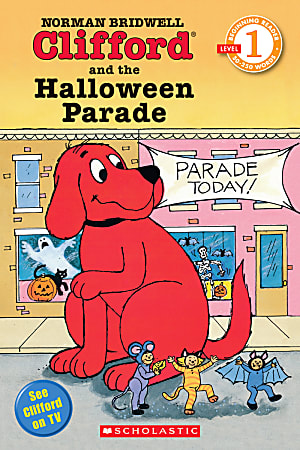 Scholastic Reader, Level 1, Clifford And The Halloween Parade, 3rd Grade