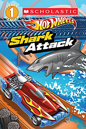 Scholastic Reader, Level 1, Hot Wheels: Shark Attack, 1st Grade