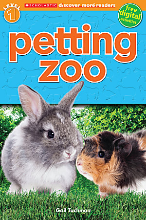Scholastic Reader, Level 1, Discover More: Petting Zoo, 1st Grade