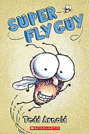 Scholastic Reader, Level 2, Super Fly Guy, 3rd Grade