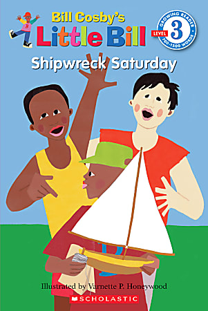 Scholastic Reader, Level 3, Little Bill #3: Shipwreck Saturday, 3rd Grade