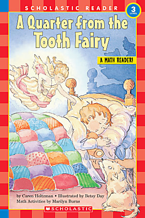 Scholastic Reader, Level 3, A Quarter From The Tooth Fairy, 3rd Grade