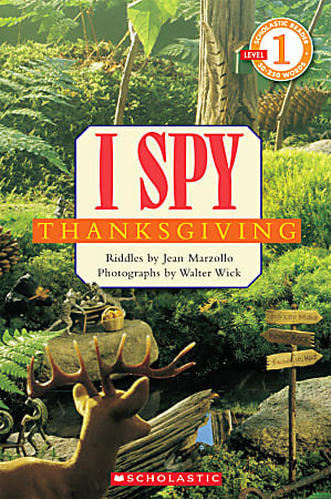 Scholastic Reader, Level 1, I Spy™ Thanksgiving, 1st Grade