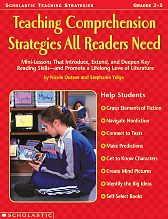 Scholastic Teaching Comprehension Strategies All Readers Need