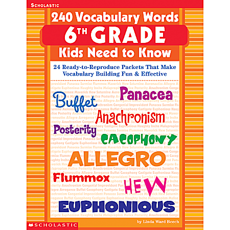 Scholastic 240 Vocabulary Words Kids Need To Know — 6th Grade