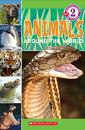 Scholastic Reader, Level 2, Animals Around The World, 3rd Grade