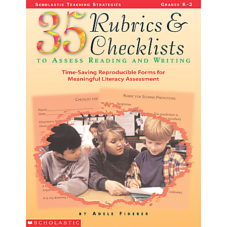 Scholastic 35 Rubrics & Checklists To Assess Reading & Writing