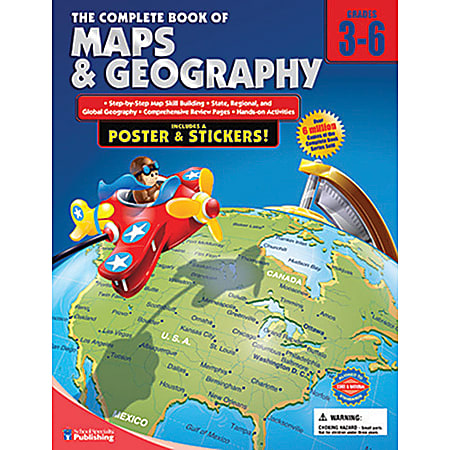 Carson-Dellosa The Complete Book Of ... Maps & Geography, Grades 3-6