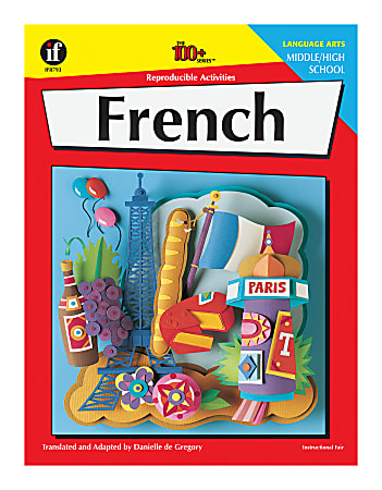 Instructional Fair The 100+ Series French Middle/High School Book, Grades 6 - 12