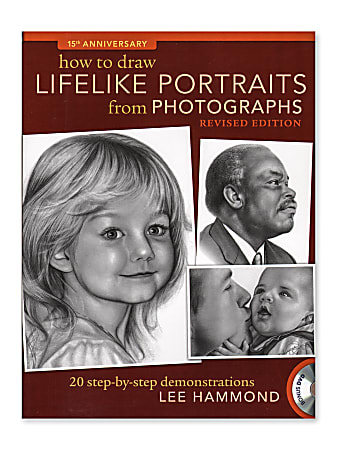 North Light How To Draw Lifelike Portraits From Photographs Revised Edition By Lee Hammond