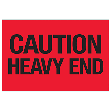 Tape Logic® Preprinted Shipping Labels, DL1073, Caution Heavy End, Rectangle, 2" x 3", Fluorescent Red, Roll Of 500