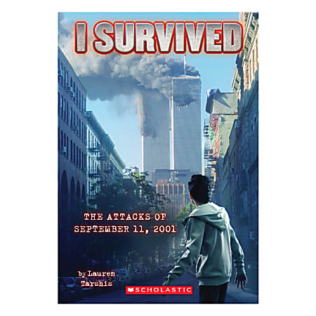 Scholastic I Survived The Attacks Of September 11, 2001
