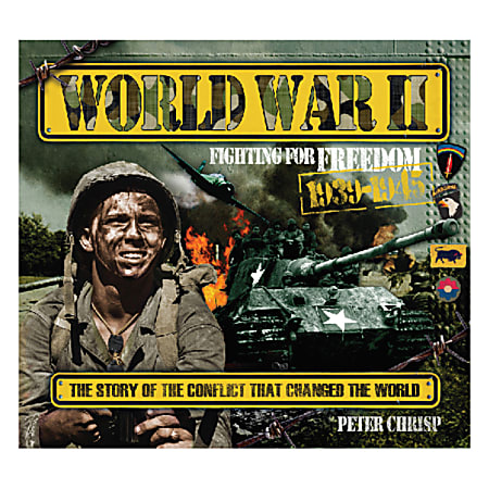 Scholastic World War II: Fighting For Freedom