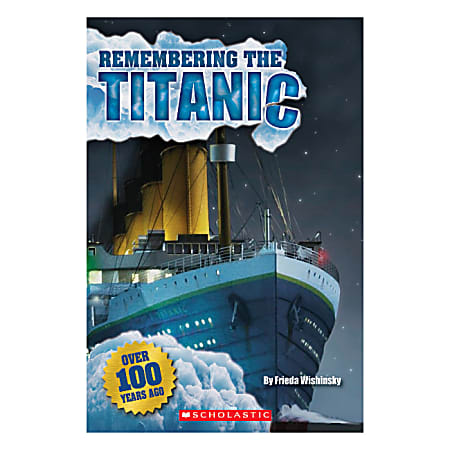 Scholastic Readers: Level 3 Remembering The Titanic