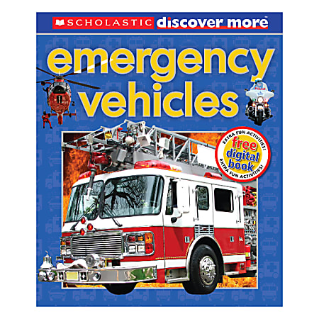 Scholastic Discover More - Emergent Reader Discover More Emergency Vehicles