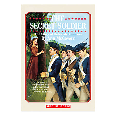 Scholastic The Secret Soldier: The Story Of Deborah Sampson