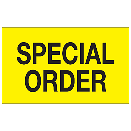 Tape Logic® Preprinted Special Handling Labels, DL1168, Special Order, Rectangle, 3" x 5", Fluorescent Yellow, Roll Of 500