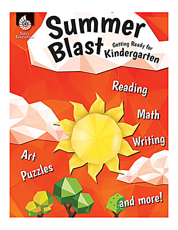Shell Education Summer Blast Activity Book, Getting Ready For Kindergarten