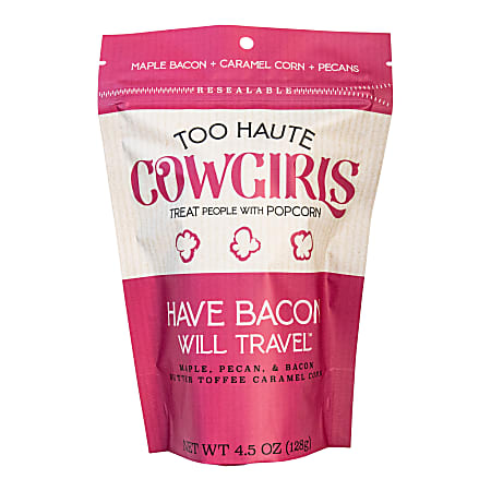 Too Haute Cowgirls Have Bacon Will Travel Popcorn, 4.5 Oz, Case Of 12 Bags