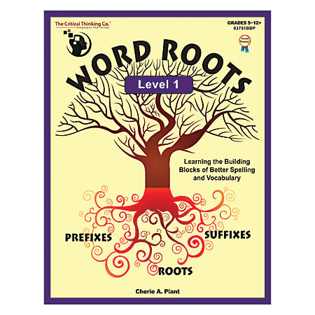 The Critical Thinking Co. Word Roots Level 1 Workbook, Grades 5-12