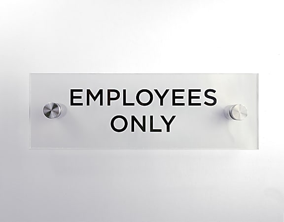 COSCO Employees Only Office Sign 3 X 9 Clear Office Depot