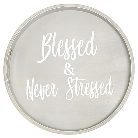Elegant Designs Decorative Round Serving Tray, 1-11/16”H x 13-3/4”W x 13-3/4”D, Gray Wash Blessed & Never Stressed
