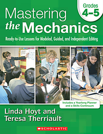 Scholastic Mastering the Mechanics: Grades 4-5