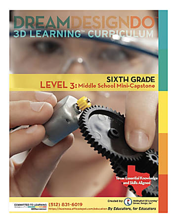 Makerspace 3-D Learning Curriculum, Texas, Grades 6-8