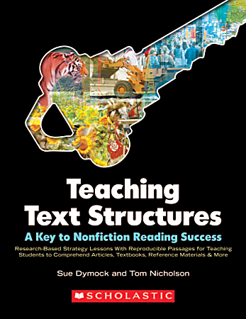 Scholastic Teaching Text Structures: A Key To Nonfiction Reading Success