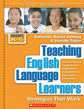 Scholastic Teaching English Language Learners For Grades K–5