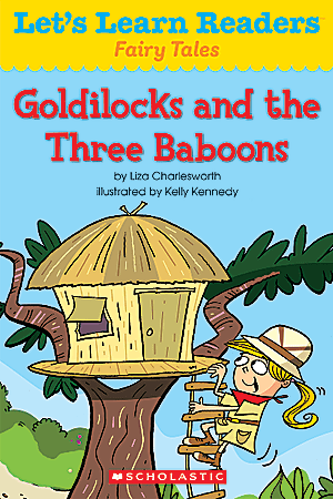 Scholastic Let's Learn Readers, Goldilocks And The Three Baboons