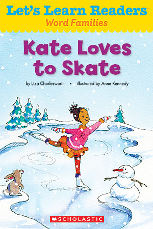 Scholastic Let's Learn Readers, Kate Loves To Skate