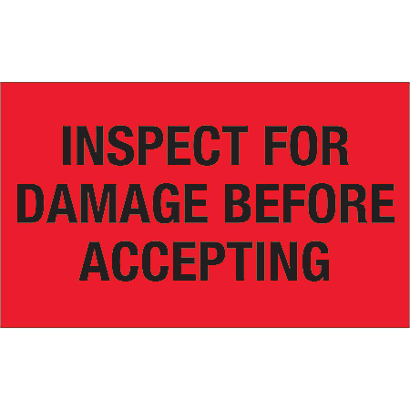 Tape Logic® Preprinted Special Handling Labels, DL1219, Inspect For Damage Before Accepting, Rectangle, 3" x 5", Fluorescent Red, Roll Of 500