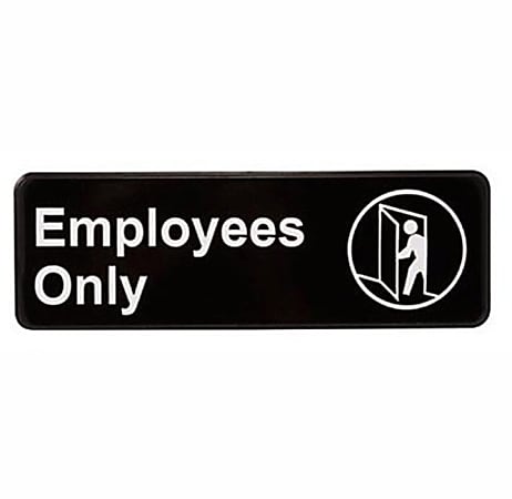 Vollrath Employees Only Sign, 3" x 9", Black/White