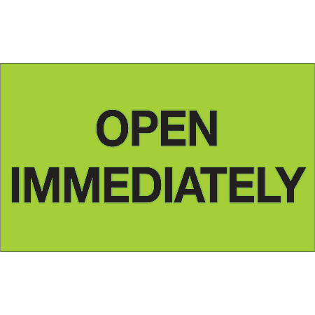 Tape Logic® Preprinted Special Handling Labels, DL1217, Open Immediately, Rectangle, 3" x 5", Fluorescent Green, Roll Of 500