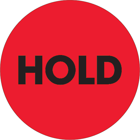 Tape Logic® Preprinted Special Handling Labels, DL1273, Hold, Round, 2", Fluorescent Red, Roll Of 500