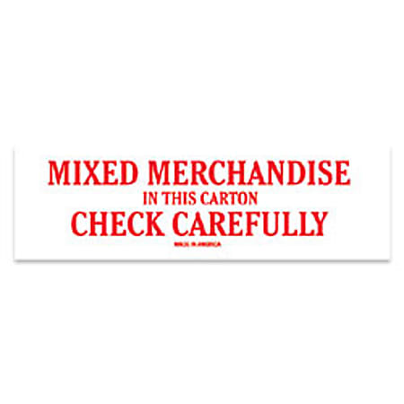 Tape Logic® Preprinted Shipping Labels, SCL544, "Mixed Merchandise In This Carton Check Carefully," 2" x 6", Red/White, Pack Of 500