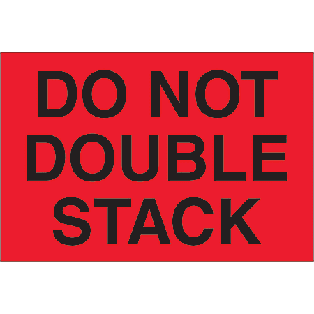 Tape Logic® Preprinted Pallet Protection Labels, DL1317, 4" x 6", "Do Not Double Stack", Fluorescent Red, Roll Of 500