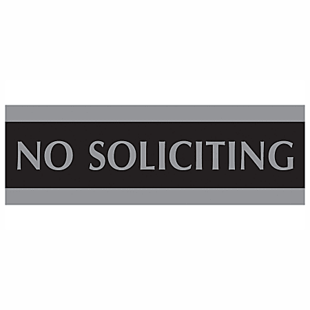 U.S. Stamp & Sign Century Series Sign, 3" x 9", "No Soliciting", Black/Silver