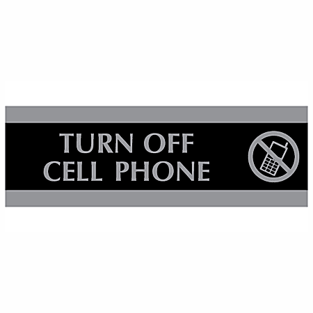 U.S. Stamp & Sign Century Series Sign, 3" x 9", "Turn Off Cell Phone", Black/Silver
