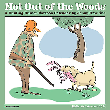 2024 Willow Creek Press Humor & Comics Monthly Wall Calendar, 12" x 12", Not Out Of The Woods, January To December