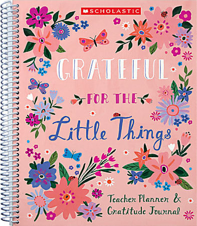 Scholastic Undated Gratitude Teacher Monthly Planner, 5”W x 11”D, Pink, July To June, 9781338617962