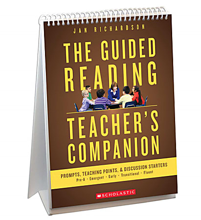 Scholastic Professional The Guided Reading Teacher's Companion Guide, Kindergarten To 8th Grade