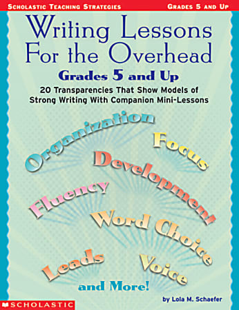 Scholastic Writing Lesson Overhead — Grades 5+