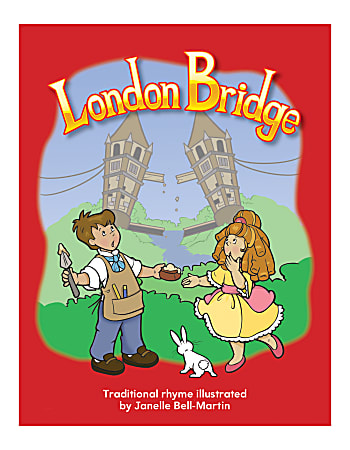 Teacher Created Materials Big Book, London Bridge, Pre-K - Grade 1