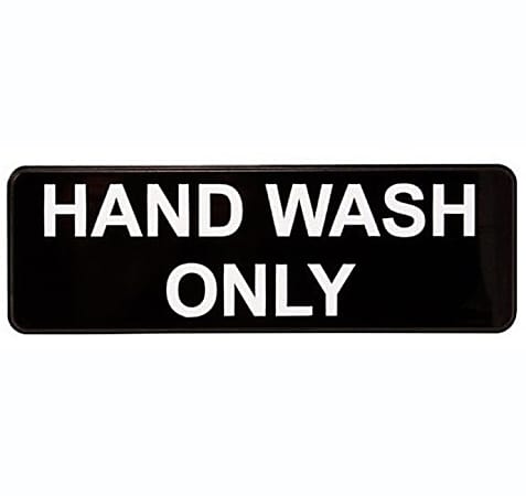 Vollrath Hand Wash Only Sign, 3" x 9", Black/White